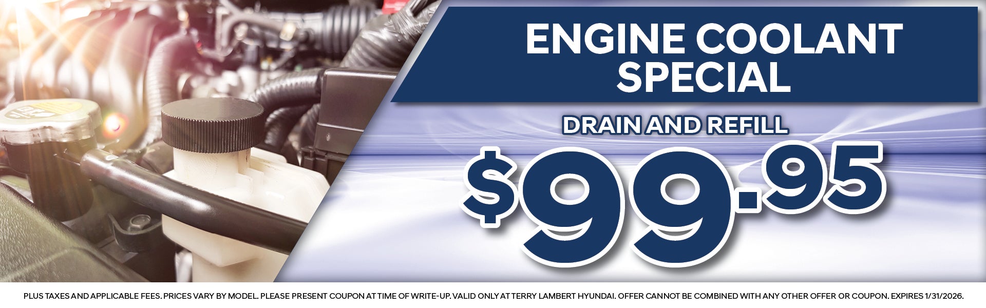 Engine Coolant Special